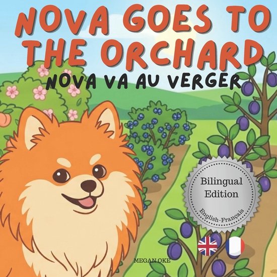 Nova the Pomeranian: Outdoor Adventures (Bilingual: French a ... - cover