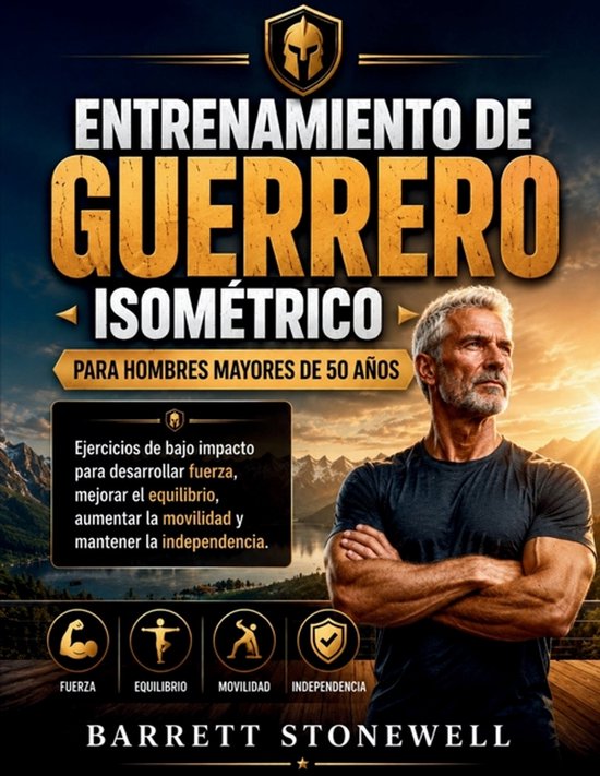 Entrenamiento de Guerrero Isométrico Para Hombres Mayores d ... - cover