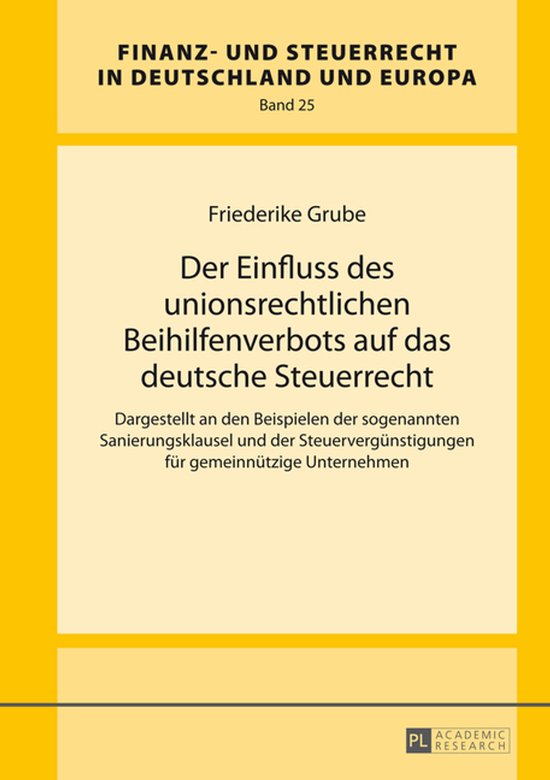 Finanz- und Steuerrecht in Deutschland und Europa 25 - Der E ... - cover