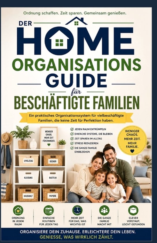 Leitfaden für Heimorganisation für beschäftigte Familien - cover