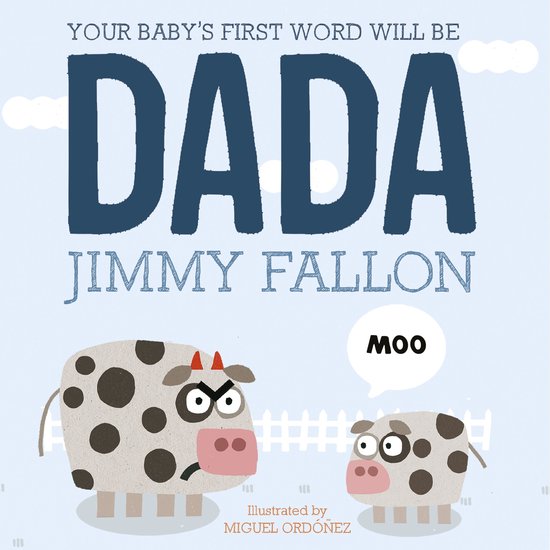 Your Baby's First Word Will Be Dada - cover