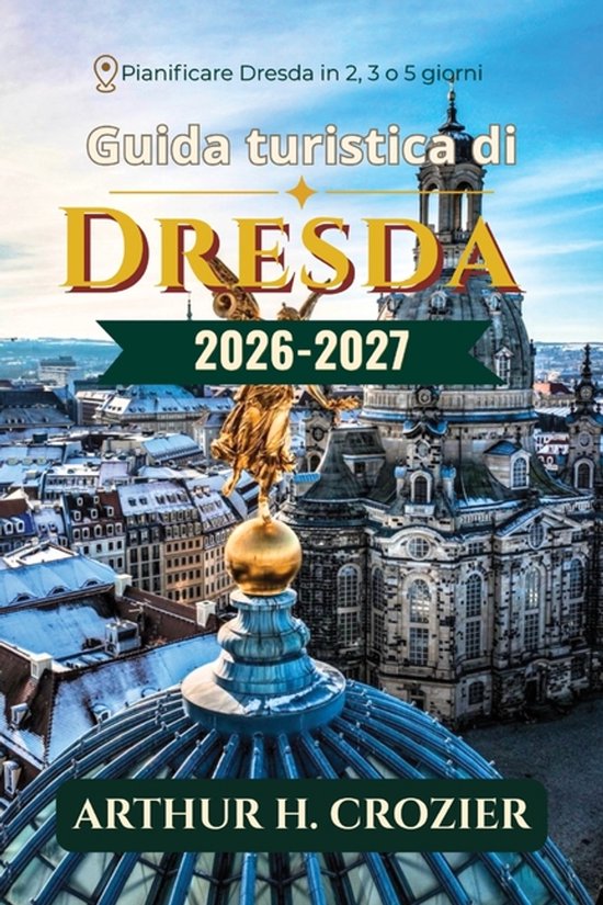 Guida turistica di Dresda 2026-2027 - cover