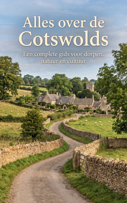 Boek: Alles over de Cotswolds. Een landschap met huizen, schapen en een kronkelende weg.
