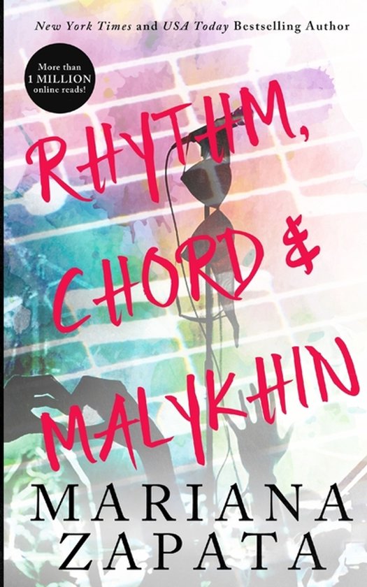 Boekcover voor 'Rhythm, Chord & Malykhin' van Mariana Zapata. Rode letters op een kleurrijke achtergrond van een microfoonstandaard en publiek.