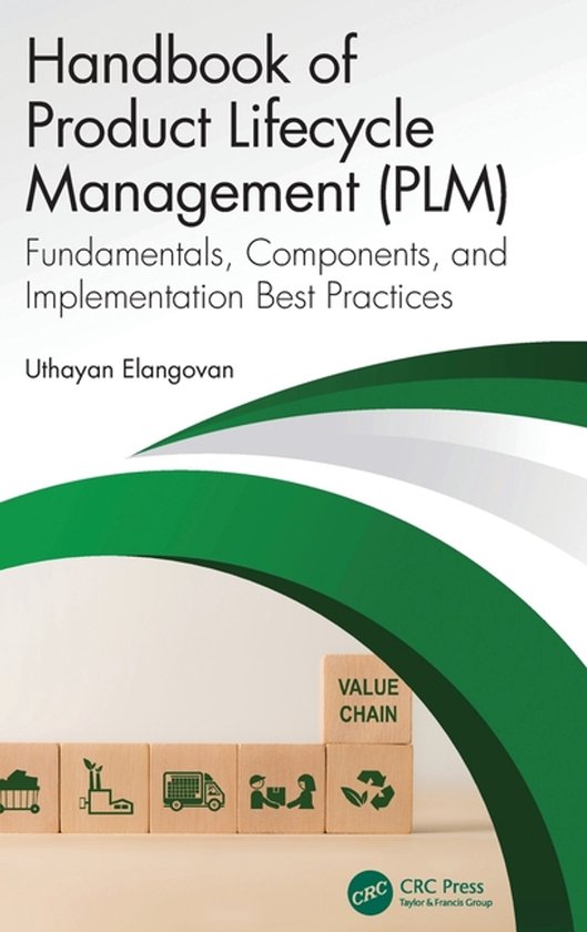 Boekomslag van 'Handbook of Product Lifecycle Management (PLM)' met de ondertitel 'Fundamentals, Components, and Implementation Best Practices' door Uthayan Elangovan.