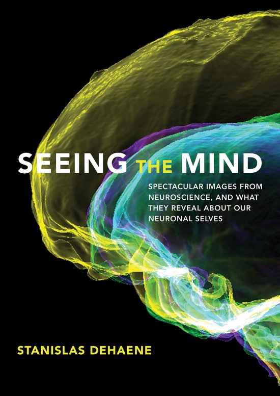 Boek 'Seeing the Mind' met spectaculaire beelden van neurowetenschap.
