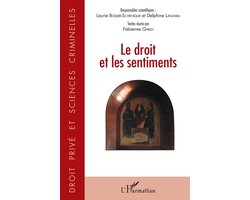 Droit Privé Et Sciences Criminelles-Le droit et les sentiments