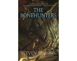 The Bonehunters: Book Six of the Malazan Book of the Fallen