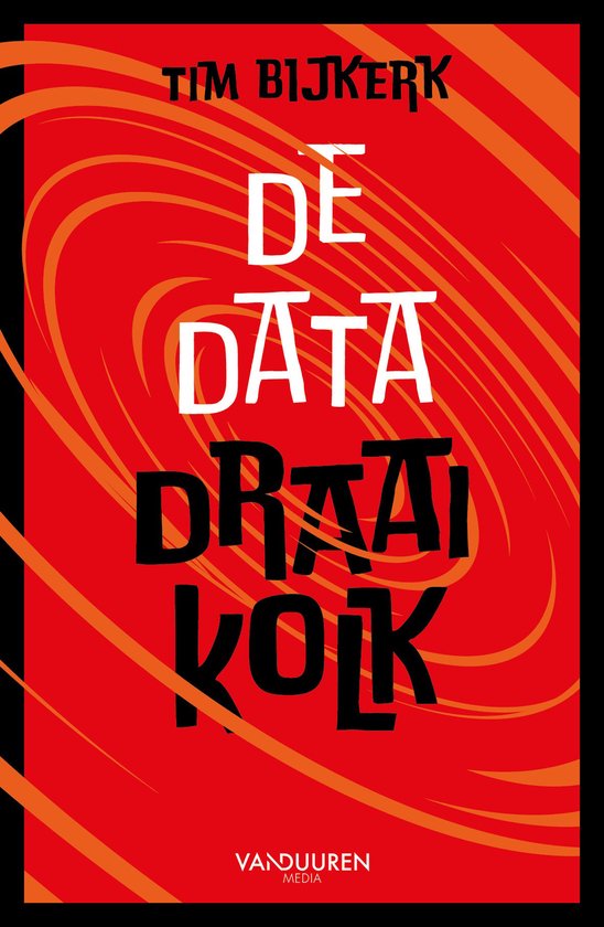 Boek "De datadraaikolk" met rode, wervelende achtergrond en zwarte letters.