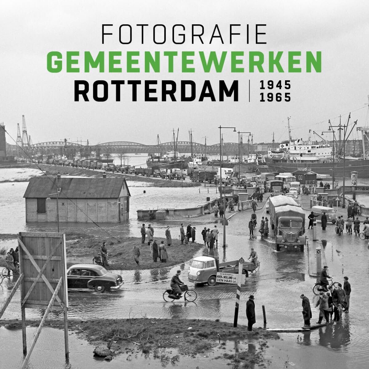 Gemeentewerken Rotterdam 1945-1965