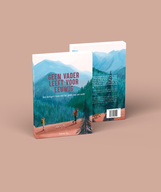 Boek 'Geen vader leeft voor eeuwig' van Simone Vos, met een illustratie van een vader en zoon die door een bosrijke berglandschap lopen.