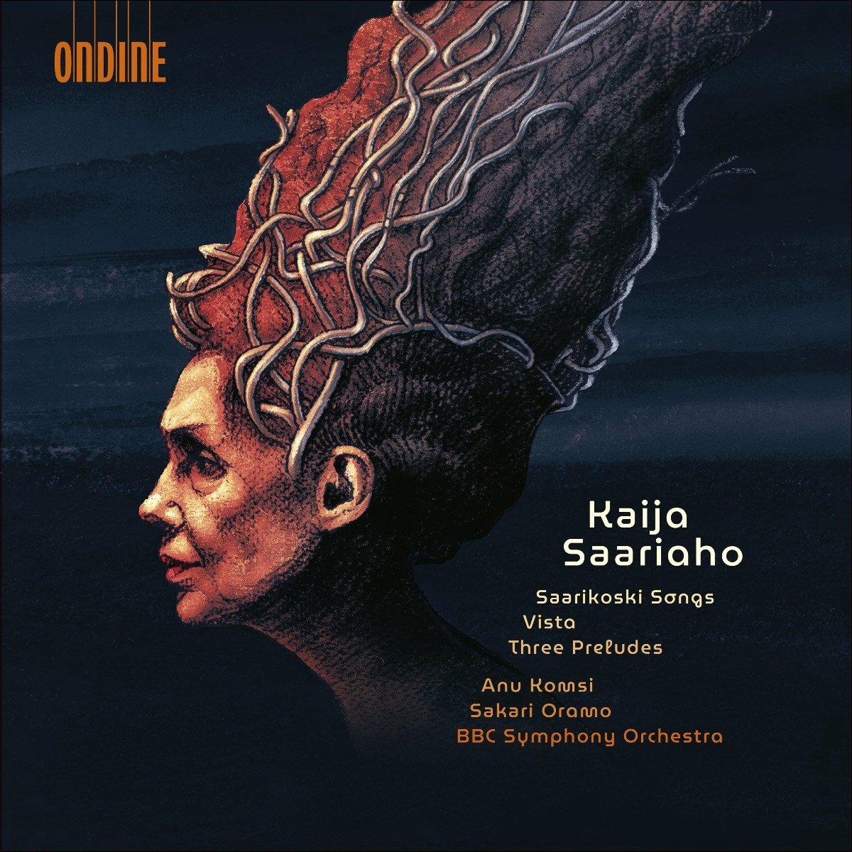 Anu Komsi, Marzi Nyman, Bbc Symphony Orchestra, Sakari Oramo - Kaija Saariaho: Saarikoski Songs, Vista, Three Preludes (CD)