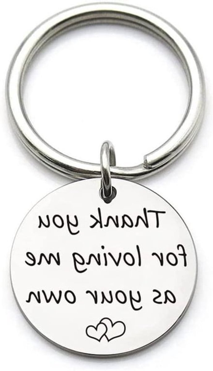 Opschrift Thank You for Loving Me As Your Own sleutelhanger cadeau voor stiefvader zilver M