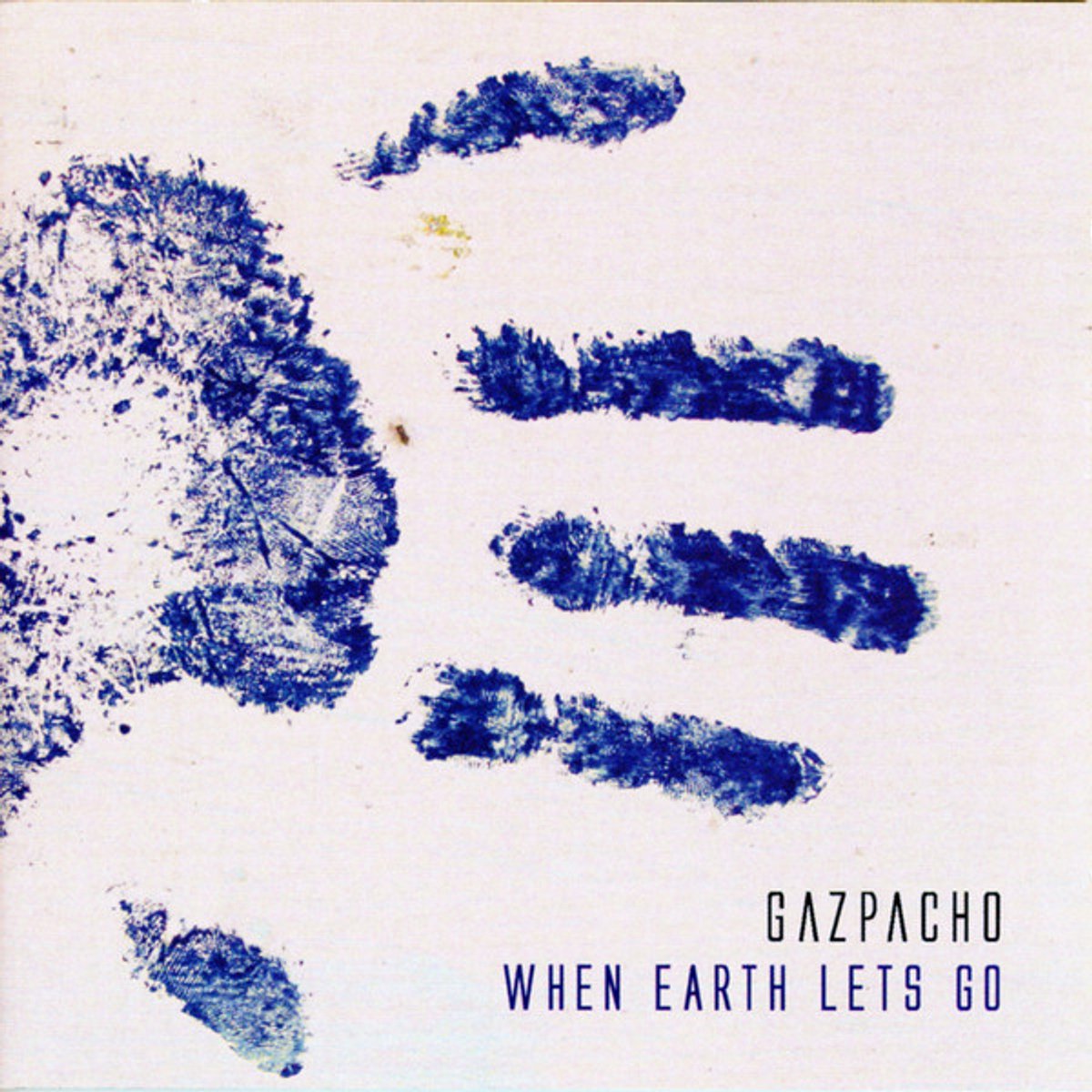 When Earth Lets Go