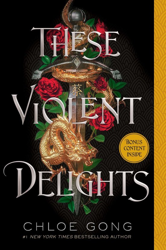 Boekomslag met een gouden draak op een zwaard, omringd door rode rozen en bladeren. Titel: These Violent Delights.