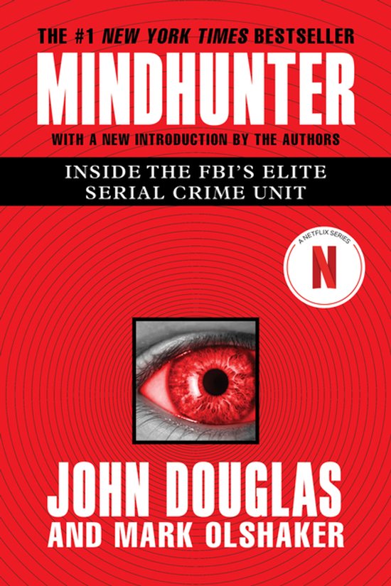 Couverture du livre Mindhunter : "The #1 New York Times Bestseller" avec un œil rouge et "A Netflix Series".