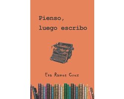 Pienso, luego escribo