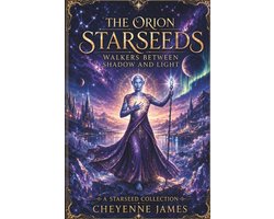 A Starseed Collection-The Orion Starseeds