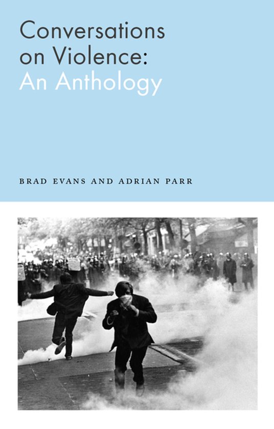 Conversations on Violence An Anthology
