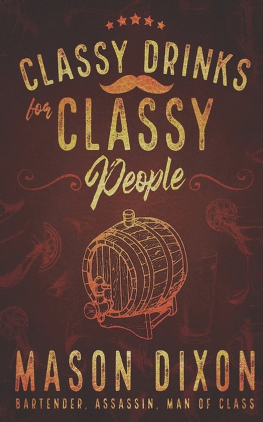 Classy Drinks for Classy People - cover