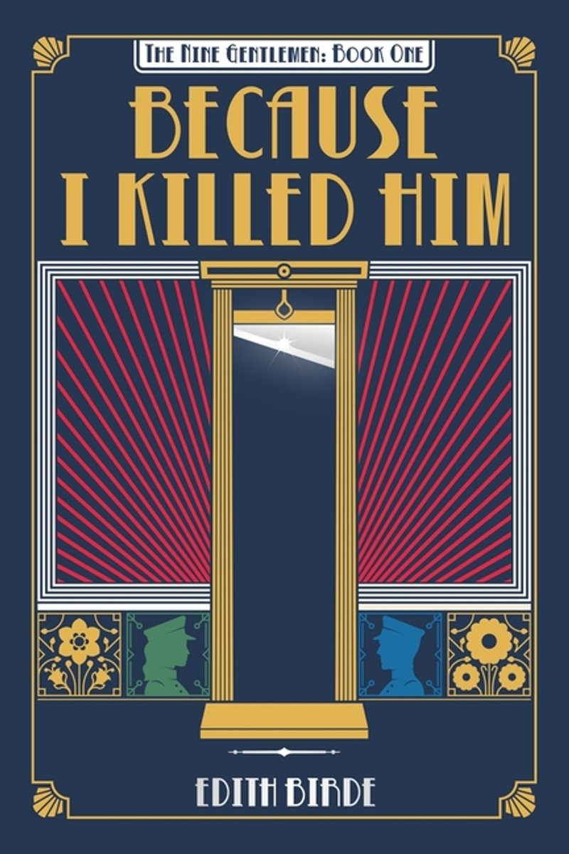 Omslag van The Nine Gentlemen- Because I Killed Him