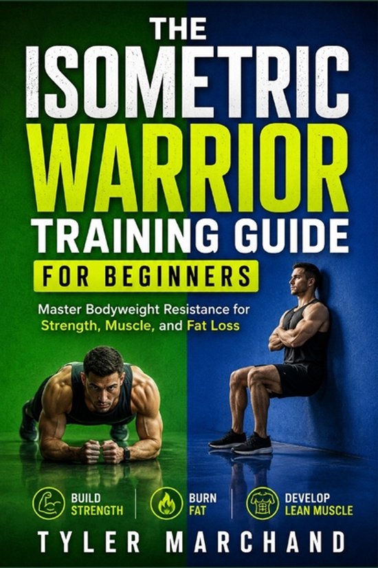 The Isometric Warrior Training Guide for Beginners - cover