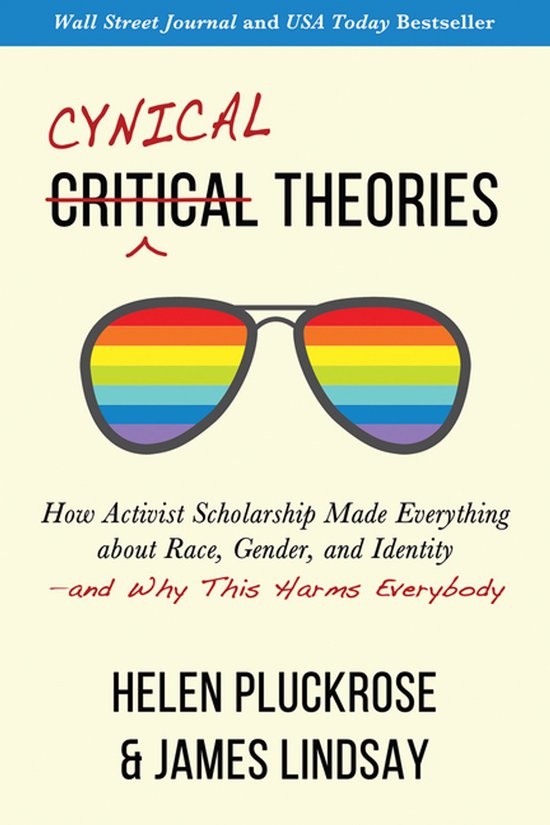 Couverture du livre 'Cynical Critical Theories', avec des lunettes arc-en-ciel.
