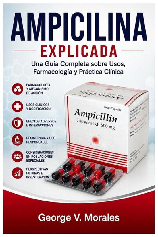 Boekomslag 'Ampicilina Explicada' met een doosje ampicillinecapsules en een blisterverpakking rood-zwarte pillen.