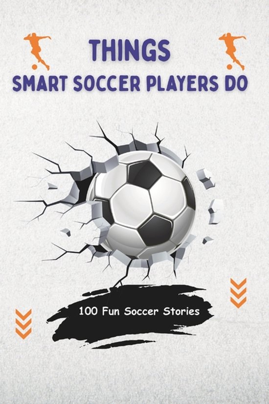 Things Smart Soccer Players Do - cover