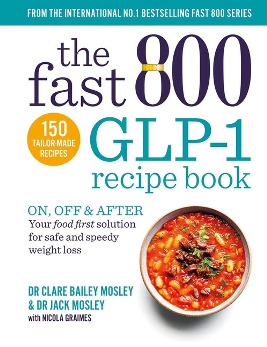 The Fast 800 Glp-1 Recipe Book