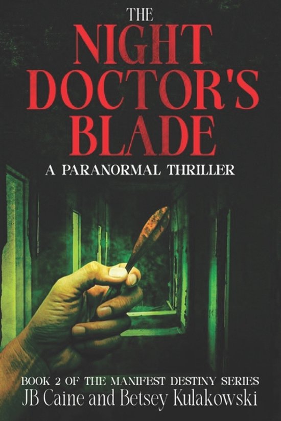 Manifest Destiny-The Night Doctor's Blade - cover