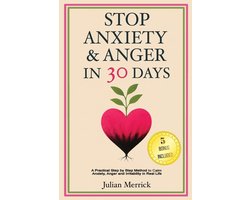 Stop Anxiety & Anger in 30 Days.