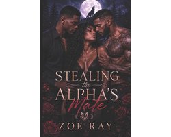 Stealing The Alpha's Mate