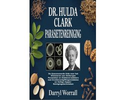 Dr. Hulda Clark Parasietenreiniging