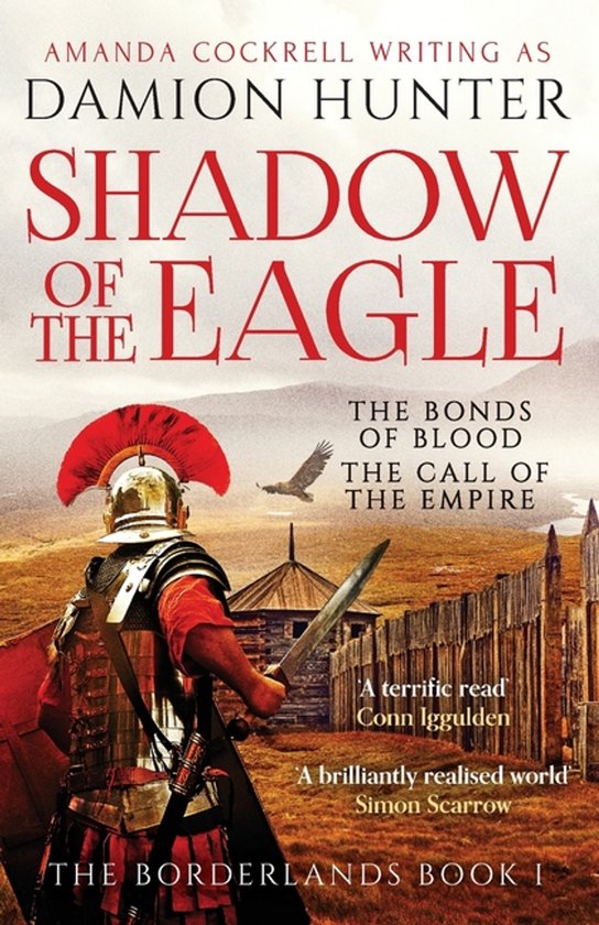 Boekomslag van 'Shadow of the Eagle' met een Romeinse soldaat, een adelaar en tekst.