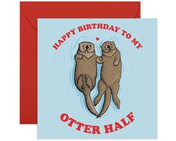 Grappige verjaardagskaart 'Happy Birthday to My Otter Half' met gratis stickers - Ontworpen in Londen, geprint op FSC-papier