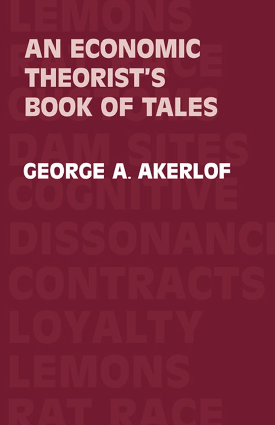 Boekomslag met de titel 'An Economic Theorist's Book of Tales' door George A. Akerlof.