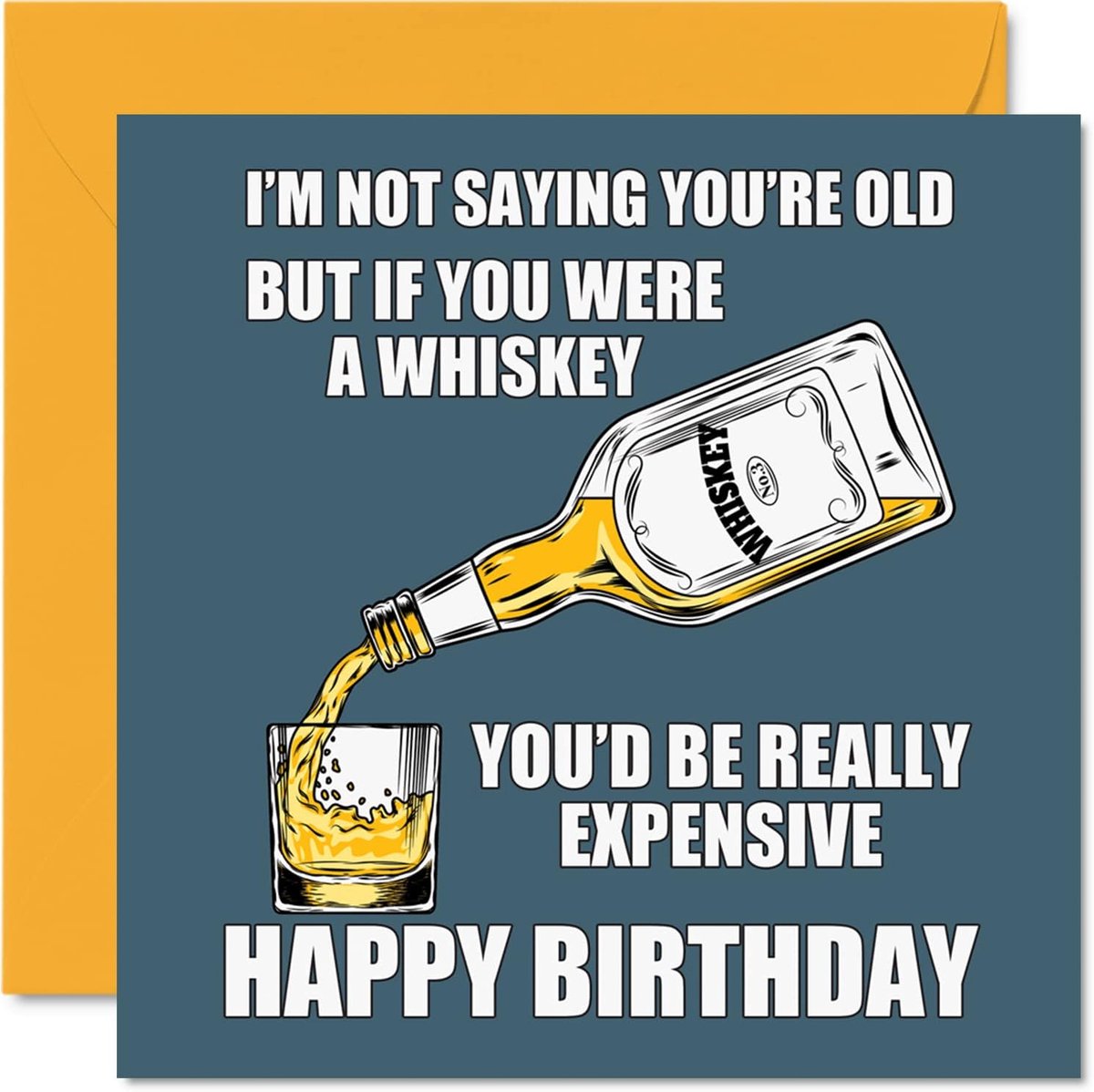 SnelShoppen - Grappige verjaardagskaarten voor mannen en vrouwen - Oude whisky humor - Onbeleefde verjaardagskaart voor mama, vader, broer, zus, zoon,