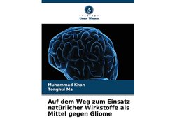 Auf dem Weg zum Einsatz natürlicher Wirkstoffe als Mittel gegen Gliome