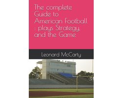 The complete Guide to American Football