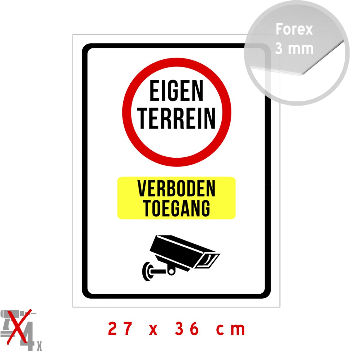 Pictogram/ bord | "Eigen terrein - Verboden toegang" | 27 x 36 cm | Camerabewaking | Geen toegang | Privé | Domein | Eigen terrein | Forex | Camera | Bewaking | 1 stuk