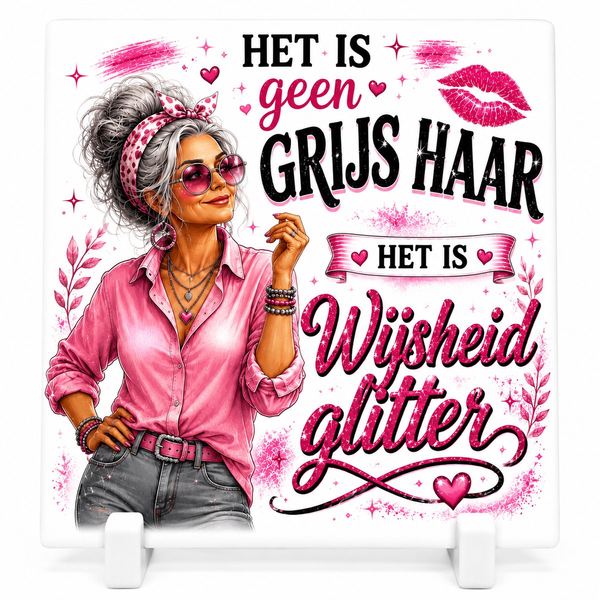 Decoratieve keramische tegel met houder – Het is geen grijs haar, het is wijsheid glitter