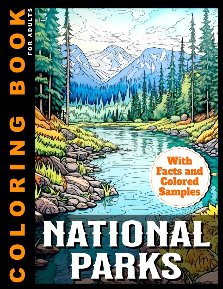 National Parks Coloring Book For Adults: With Facts and Colored Samples For Inspiration - ShopVlot