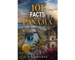 101 Facts about Panama