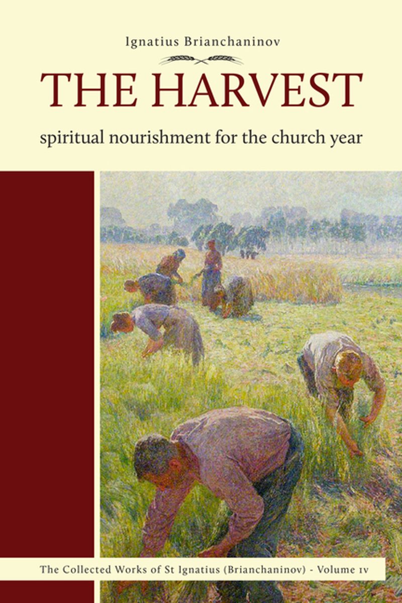 Complete Works Of Saint Ignatius Brianch-The Harvest