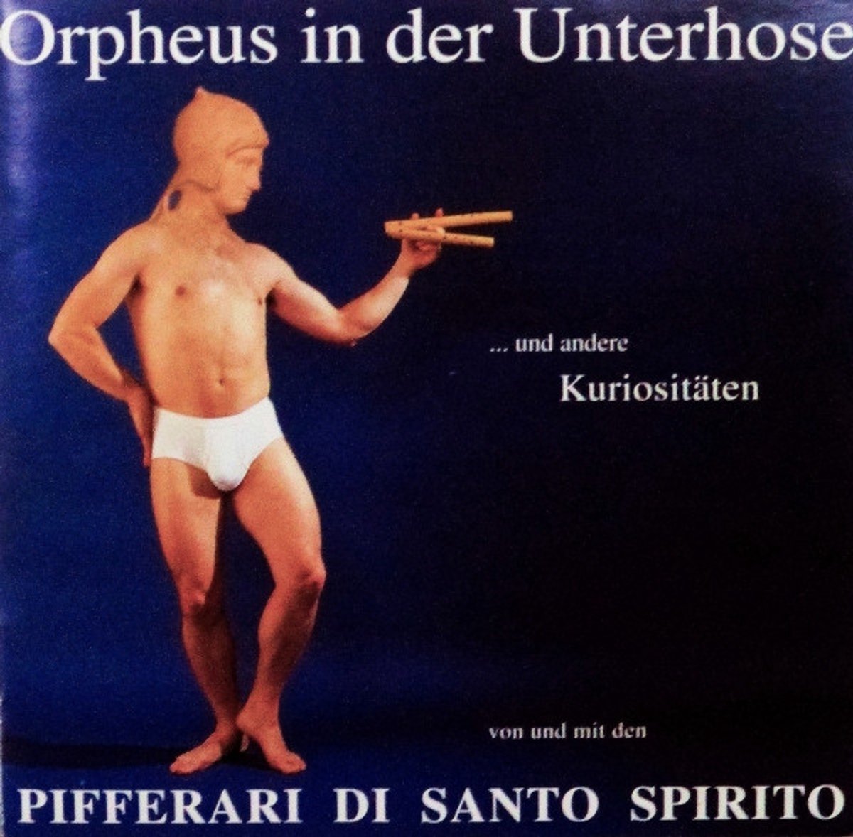 Orpheus In Der Unterhose