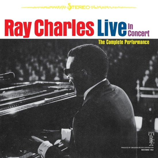 Zwart-wit albumhoes Ray Charles Live in Concert; hij speelt piano voor een publiek met zijn kenmerkende zonnebril.