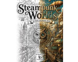 Dyesign Coloring Books- Steampunk Worlds 50 original illustrations