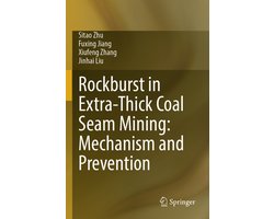 Rockburst in Extra-Thick Coal Seam Mining: Mechanism and Prevention