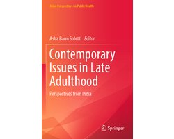 Asian Perspectives on Public Health- Contemporary Issues in Late Adulthood